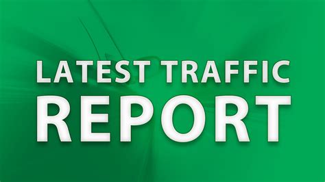 Traffic report traffic report. Things To Know About Traffic report traffic report. 
